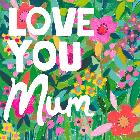 Love You Mum (flowers)