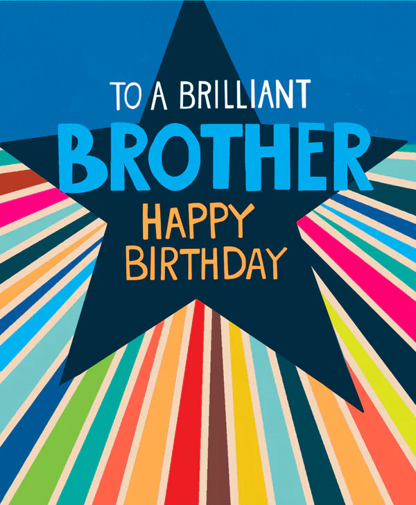 TO A BRILLIANT BROTHER, HAPPY BIRTHDAY