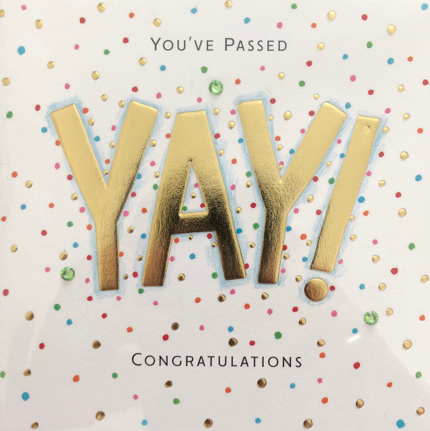 Yay (You've Passed)