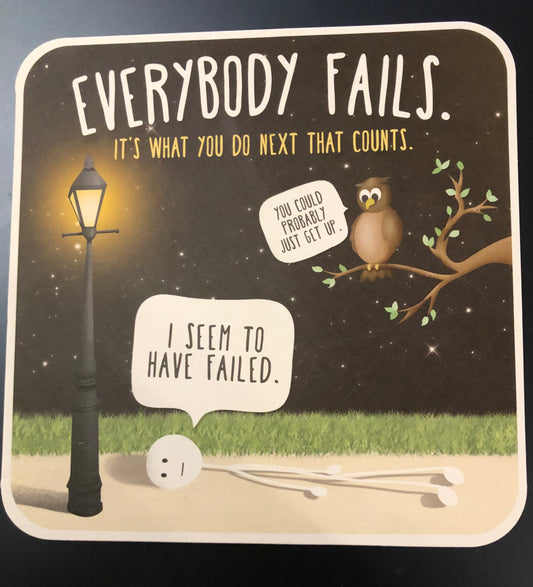 EVERYBODY FAILS